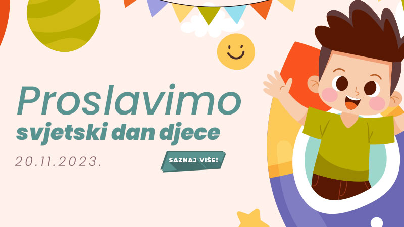 Proslavimo svjetski dan djece